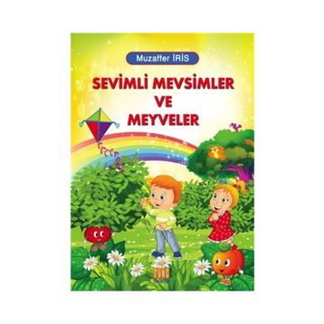 Sevimli Mevsimler ve Meyveler - Muzaffer İris