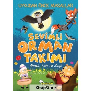Sevimli Orman Takımı - Ercan Polat