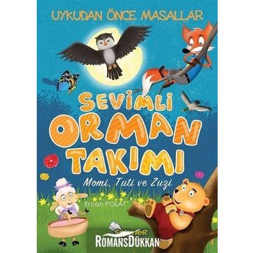 Sevimli Orman Takımı - Ercan Polat