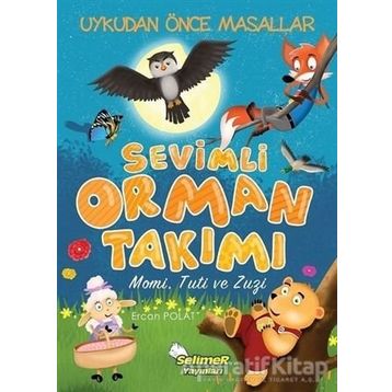 Sevimli Orman Takımı - Kolektif