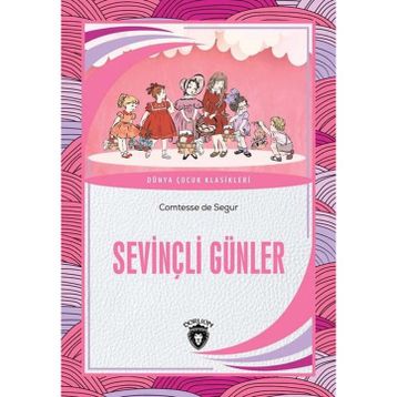 Sevinçli Günler - Comtesse De Segur