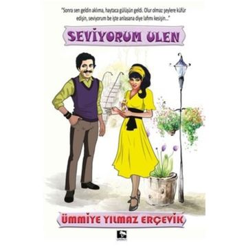 Seviyorum Ulen - Ümmiye Yılmaz Erçevik