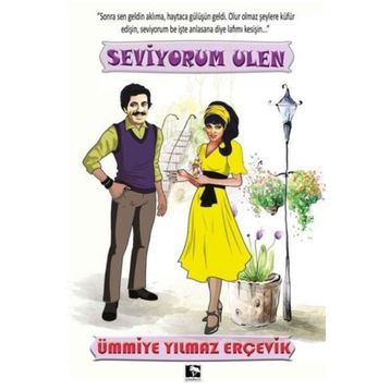 Seviyorum Ulen - Ümmiye Yılmaz Erçevik