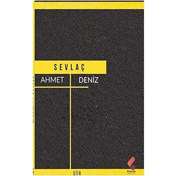 Sevlaç - Ahmet Deniz