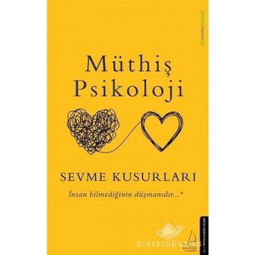 Sevme Kusurları-Müthiş Psikoloji