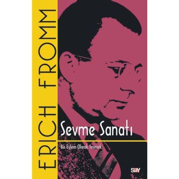 Sevme Sanatı-Erich Fromm