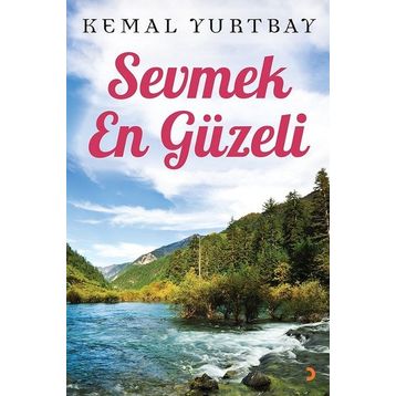 Sevmek En Güzeli - Kemal Yurtbay