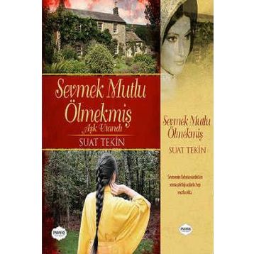 Sevmek Mutlu Ölmekmiş - Suat Tekin