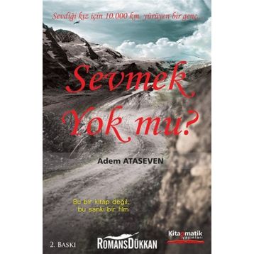 Sevmek Yok Mu? - Adem Ataseven