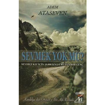 Sevmek Yok Mu? - Adem Ataseven