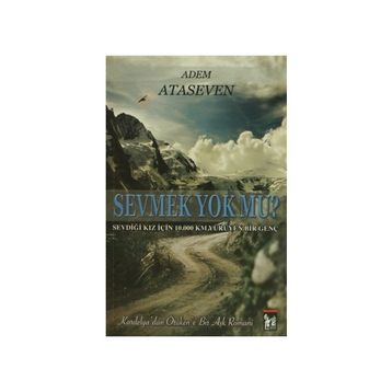 Sevmek Yok Mu? - Adem Ataseven