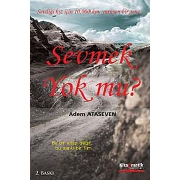 Sevmek Yok Mu? - Adem Ataseven
