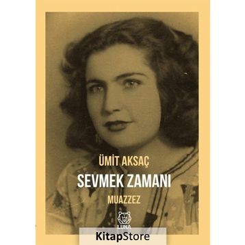 Sevmek Zamanı - Muazzez - Ümit Aksaç