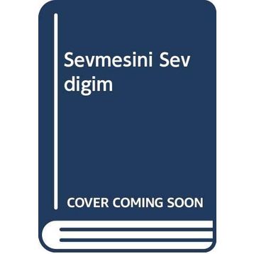 Sevmesini Sevdiğim - Bünyami Bulanık