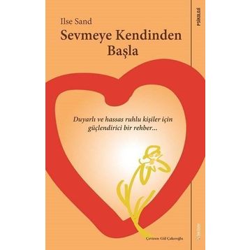 Sevmeye Kendinden Başla - Ilse Sand - Sola Unitas