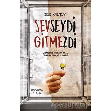 Sevseydi Gitmezdi - Zeus Kabadayı