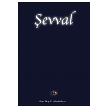 Şevval - Umut İlkay - Abdullah Korkmaz