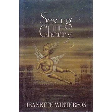 Sexing The Cherry - Jeanette Winterson