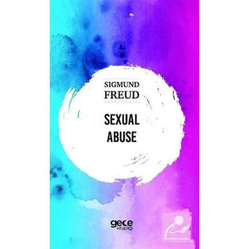 Sexual Abuse - Sigmund Freud