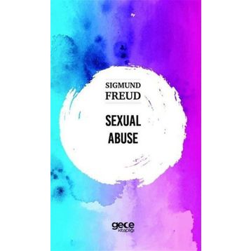 Sexual Abuse - Sigmund Freud