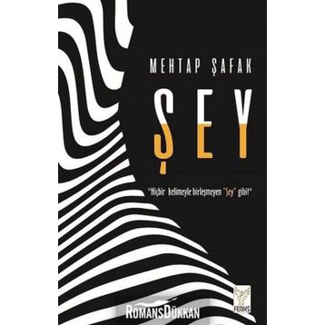 Şey - Mehtap Şafak