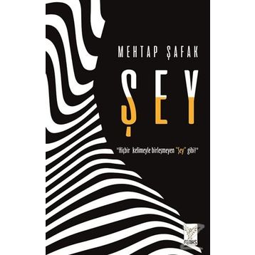 Şey - Mehtap Şafak