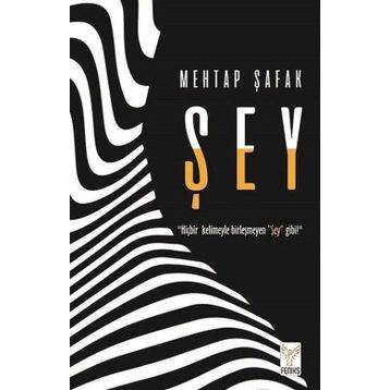 Şey - Mehtap Şafak
