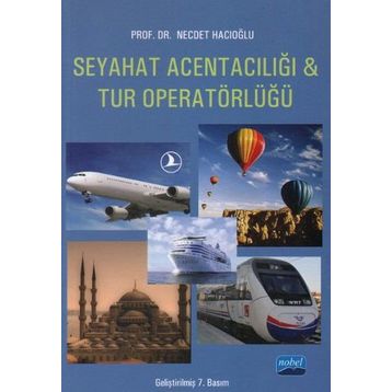 SEYAHAT ACENTACILIĞI VE TUR OPERATÖRLÜĞÜ - NECDET HACIOĞLU