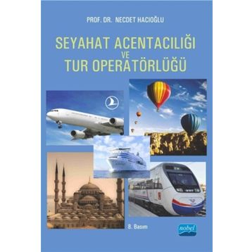 SEYAHAT ACENTACILIĞI VE TUR OPERATÖRLÜĞÜ - NECDET HACIOĞLU