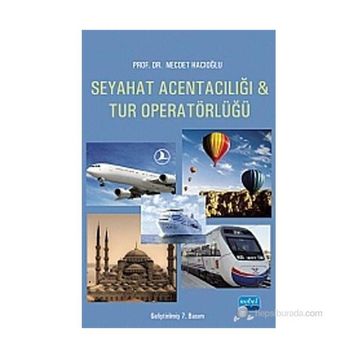 SEYAHAT ACENTACILIĞI VE TUR OPERATÖRLÜĞÜ - NECDET HACIOĞLU