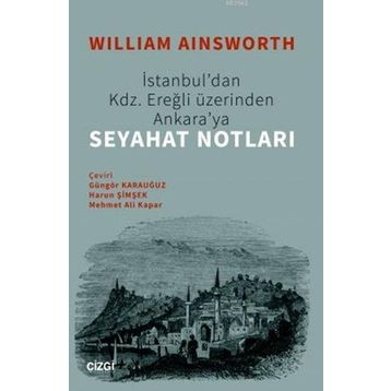 Seyahat Notları - William Ainsworth