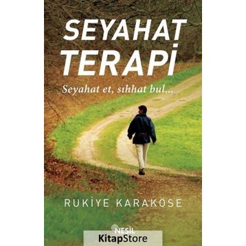 Seyahat Terapi - Rukiye Karaköse