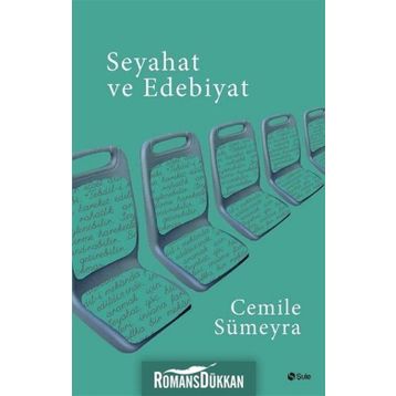 Seyahat ve Edebiyat - Cemile Sümeyra