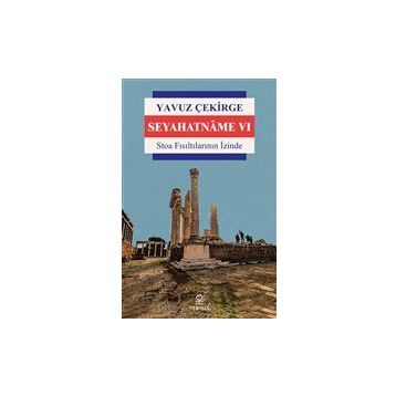 Seyahatname 6 Yavuz Çekirge
