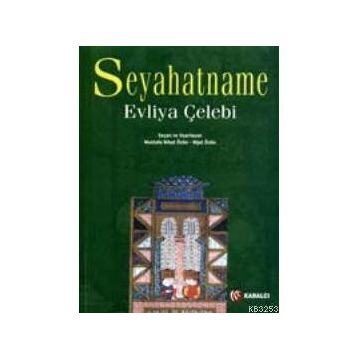 SEYAHATNAME - EVLIYA ÇELEBİ