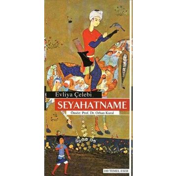 SEYAHATNAME - EVLIYA ÇELEBİ