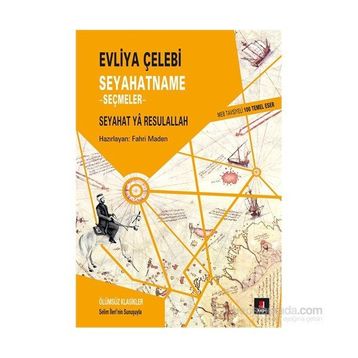 Seyahatname - Seçmeler - Evliya Çelebi