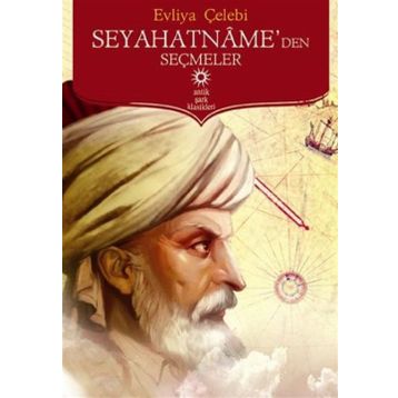 Seyahatname`den Seçmeler - Evliya Çelebi