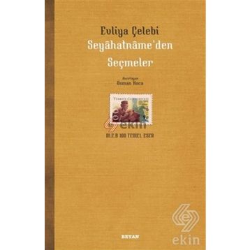 Seyahatname’den Seçmeler - Evliya Çelebi