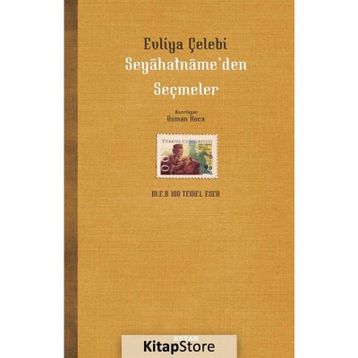 Seyahatname`den Seçmeler - Evliya Çelebi