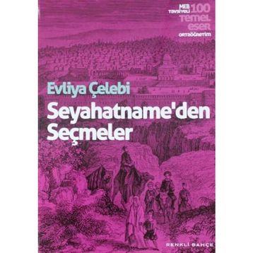 Seyahatname`den Seçmeler - Evliya Çelebi