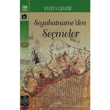 Seyahatname’den Seçmeler - Evliya Çelebi