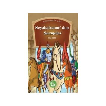 Seyahatname`den Seçmeler - Evliya Çelebi