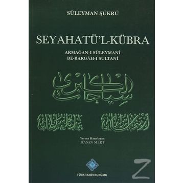Seyahatü’l-Kübra - Süleyman Şükrü