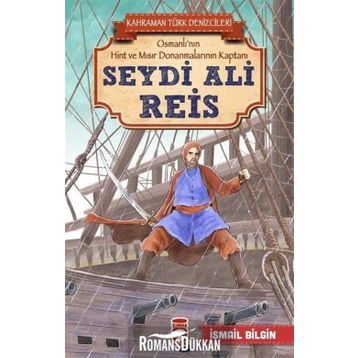Seydi Ali Reis - İsmail Bilgin