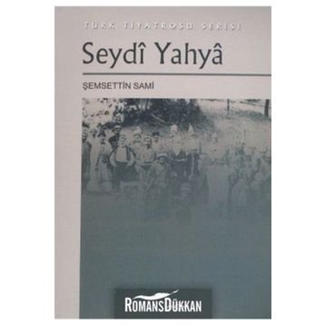 SEYDI YAHYA - ŞEMSETTİN SAMI