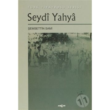 SEYDI YAHYA - ŞEMSETTİN SAMI