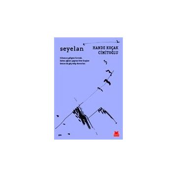 Seyelan - Hande Koçak Cimitoğlu