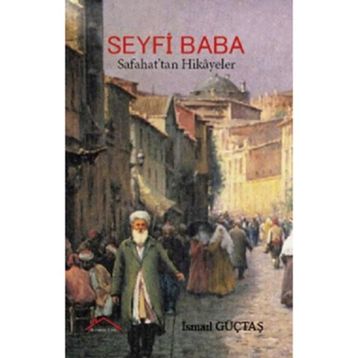 Seyfi Baba - İsmail Güçtaş