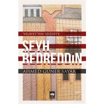 Şeyh Bedreddin - Ahmed Güner Sayar
